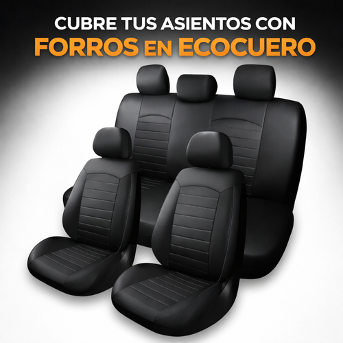 🧰 FORRO CUBRE ASIENTOS AUTO EN ECOCUERO – PROTECCIÓN Y ESTILO 360°